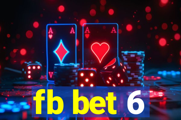 fb bet 6